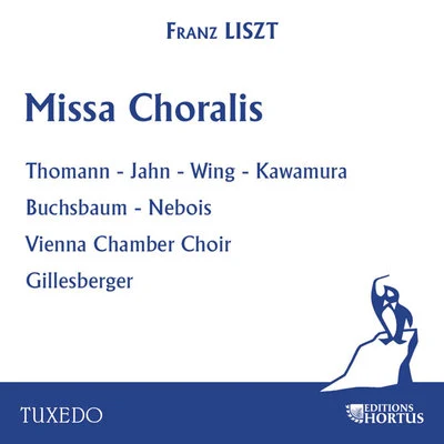 Hans GillesbergerWiener Philharmoniker布拉姆斯Pro Musica ChoirAafje HeynisLex Karsemeijer Liszt: Missa Choralis