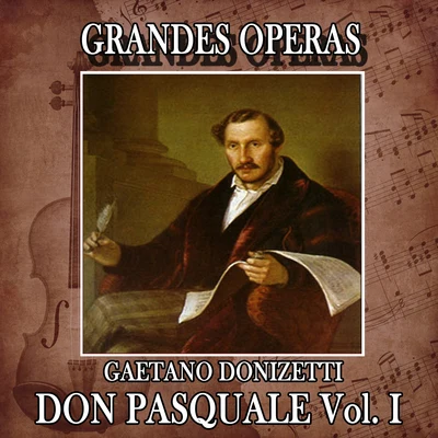 Gaetano Donizett: Grandes Operas. Don Pasquale (Volumen I) 專輯 Donato Renzetti/Carmelo Bene/Ennio Buoso/Lydia Mancinelli/Orchestra e Coro del Teatro alla Scala