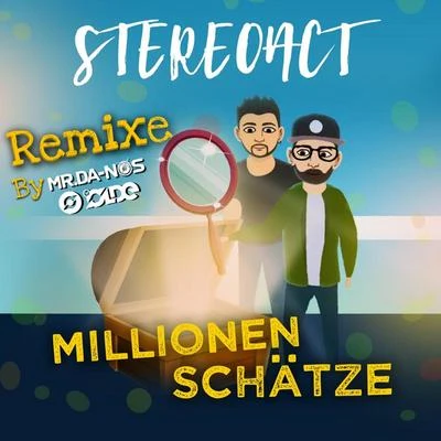 Millionen Schätze (Remixe) 專輯 Stereoact