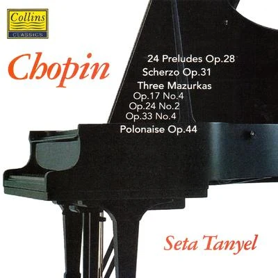 Chopin: 24 Preludes - Scherzo Op.31 - Three Mazurkas - Polonaise Op.44 專輯 Seta Tanyel/PHILHARMONIA ORCHESTRA/Václav Neumann