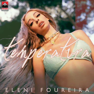 Temperatura 專輯 Eleni Foureira