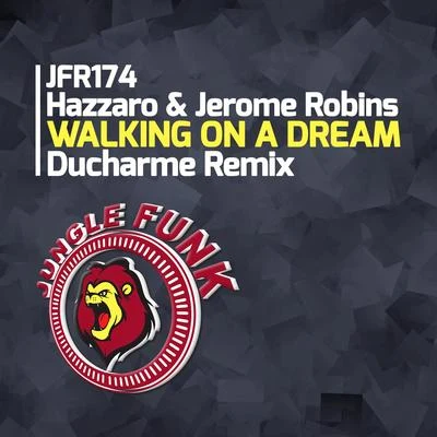 Jerome RobinsJay Frog Walking On A Dream (Ducharme Remix)