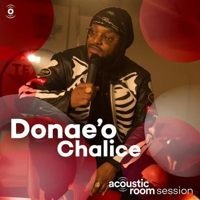 Chalice (Acoustic Room Session) 专辑 Mike Delinquent Project/Kcat/Donae'o