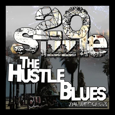 The Hustle Blues 專輯 Dubbs/20sizzle