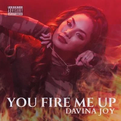 You Fire Me Up 专辑 Davina Joy