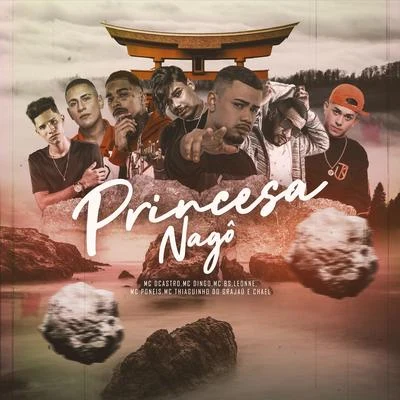 Princesa Nagô 專輯 MC Menor MT/Dj Pedro Azevedo/MC BS