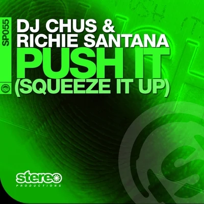 Push It (Squeeze It Up) 專輯 Dj Chus