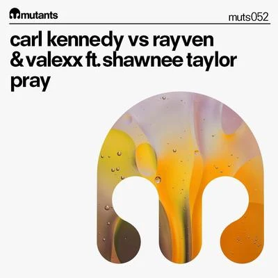 Pray 專輯 Carl Kennedy/Nick Galea/Joel Edwards