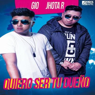 Quiero Ser Tu Dueño 專輯 Gio