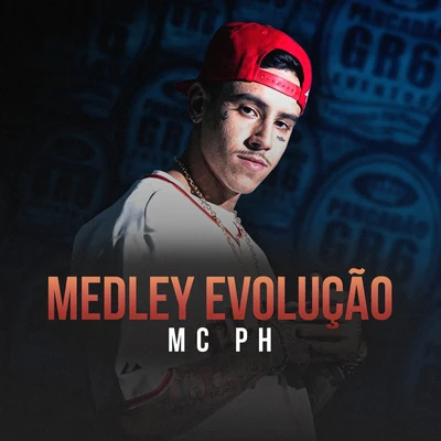 Medley Evolução 专辑 Mc Ph/KYAN