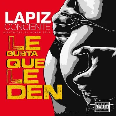 Le Gusta Que Le Den 專輯 Lapiz Conciente