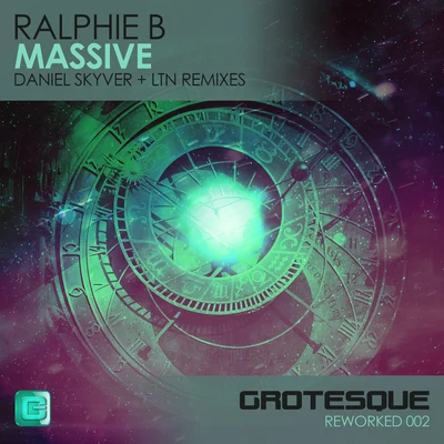 Massive (Daniel Skyver + LTN Remixes) 專輯 Ralphie B