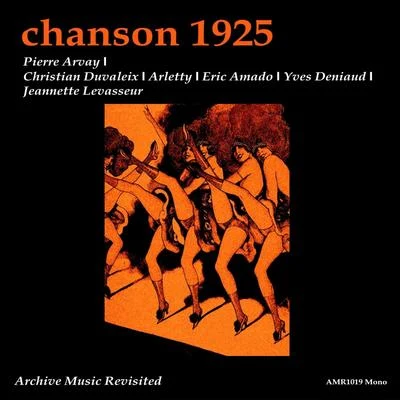 Chanson 1925 专辑 Pierre Arvay