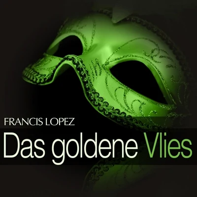 Lopez: Das goldene Vlies 專輯 Kurt Wehofschitz/Hamburger Rundfunkorchester/Melitta Muszely/Ursula Schirrmacher/Wilhelm Stephan