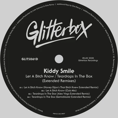 Let A Bitch KnowTeardrops In The Box (Extended Remixes) 專輯 Lazy Flow/Kiddy Smile