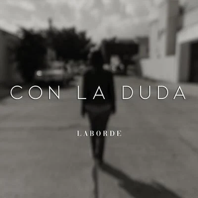 Con la Duda 专辑 MT/Laborde