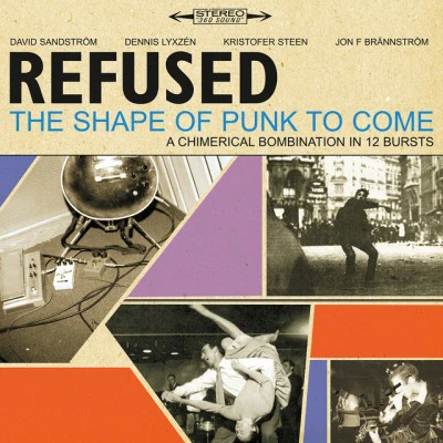 The Shape Of Punk To Come (Deluxe Edition) 专辑 Refused