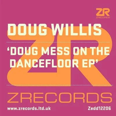 Doug Mess On the Dancefloor EP- Single 專輯 Joey Negro/Funkagenda/Arno Cost/Eddie Thoneick/Chocolate Puma