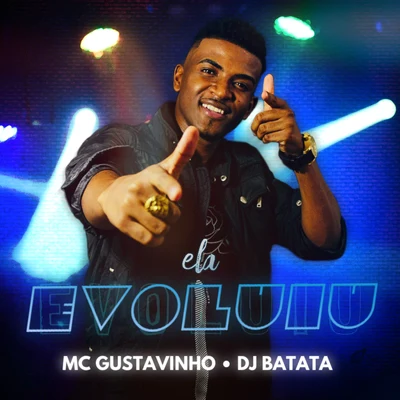 Ela Evoluiu 專輯 MC Gustavinho/DJ Maninho/Mc Fael/Mc Mafer/Lenzi