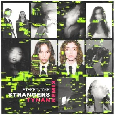 Strangers (TYNAN Remix) 專輯 Headquarters Music/Brian Tyler/Stereo Jane