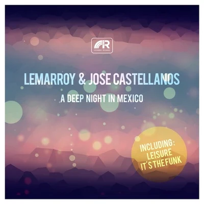 A Deep Night In Mexico 專輯 Lemarroy