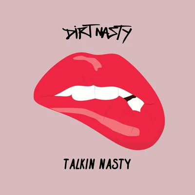 Talkin&#x27; Nasty 专辑 Big Twins/Dirt Nasty