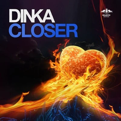 Closer 專輯 Dinka