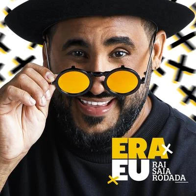 Raí Saia Rodada Era Eu (ao Vivo)