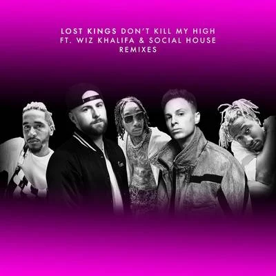 Dont Kill My High (Remixes) 專輯 Wiz Khalifa/Giselle/London Grammar/Daughter/Moby