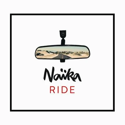 Naika Ride