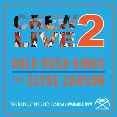 Crew Live 2 專輯 Clyde Carson