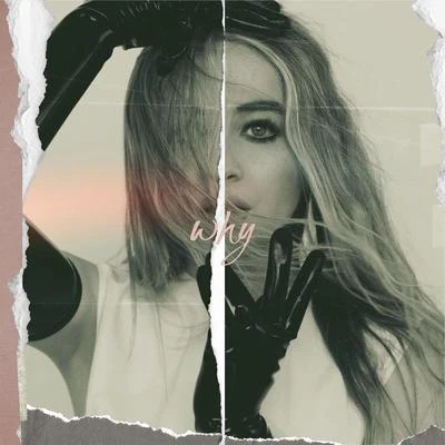 Why 專輯 Sabrina Carpenter/Jessie J/Selena Gomez/Ellie Goulding/Bülow