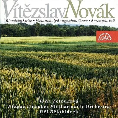 Prague PhilharmoniaNick Ingman Novak: Slovacko Suite, Melancholy Songs of Love, Serenade