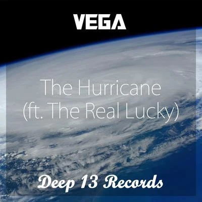 The Hurricane (ft. The Real Lucky) 专辑 Vega/Verdugo Brothers