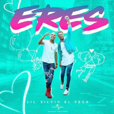 Eres 专辑 Lil Silvio & El Vega/DJ Dever