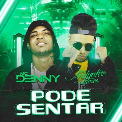 Pode Sentar 專輯 DJ XEXEU/Dan Soares NoBeat/MC Andynho Ramos