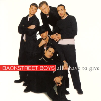 All I Have to Give 專輯 Backstreet Boys