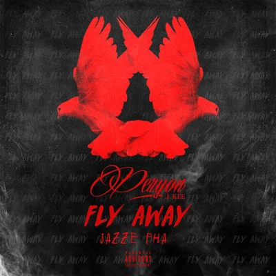 Fly Away (feat. Jazze Pha) 专辑 8tm/Peryon J Kee