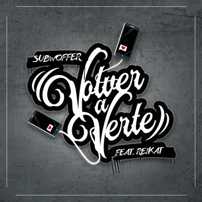 Volver a Verte (feat. Reikat) 專輯 Subwoffer/Turek Hem