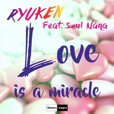 Love Is a Miracle 專輯 Ryuken