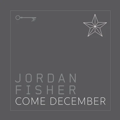 Come December 專輯 Jordan Fisher/Olivia Holt