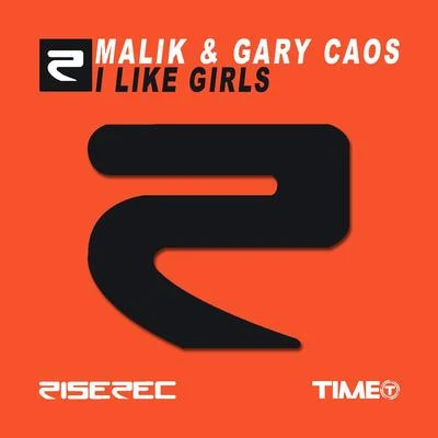 I Like Girls 專輯 Malik/Kym Franklin/DJ Rhythm