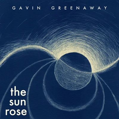 The Sun Rose 專輯 David Temple/Gavin Greenaway/London Symphonic Session Orchestra/Fernando Varela/The London Studio String Orchestra