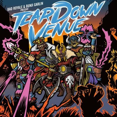 Tear Down Venue (feat. Bad Royale) 專輯 Bad Royale