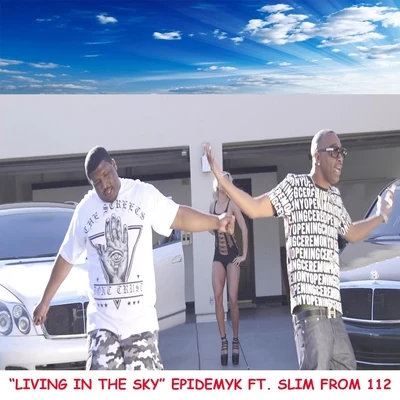 Living in the Sky (feat. Slim) 專輯 Slim