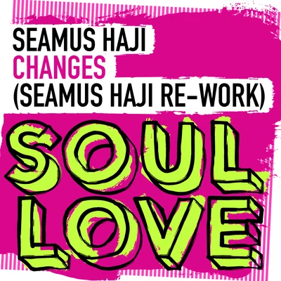 Changes 專輯 Seamus Haji