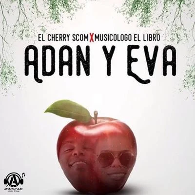 Adan y Eva 专辑 Gran Memin/El Cherry Scom