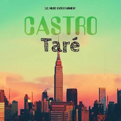 Taré 专辑 Castro