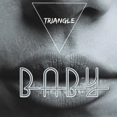 Baby 专辑 Triangle/Ellis