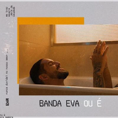 Ou É 專輯 Banda Eva